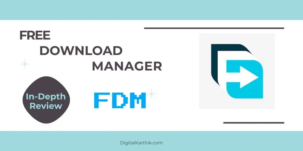 Free Download Manager (FDM) Review
