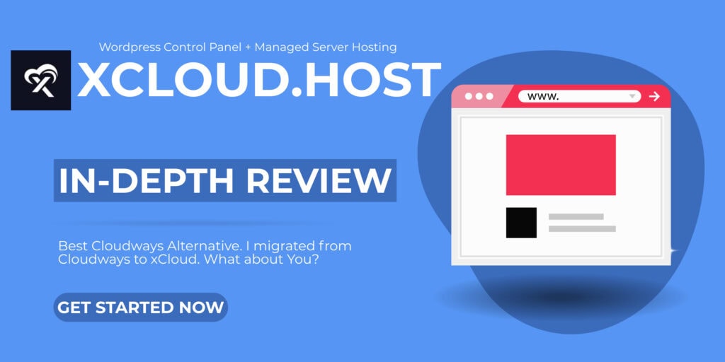 xCloud Hosting Review - Best Alternative to Cloudways
