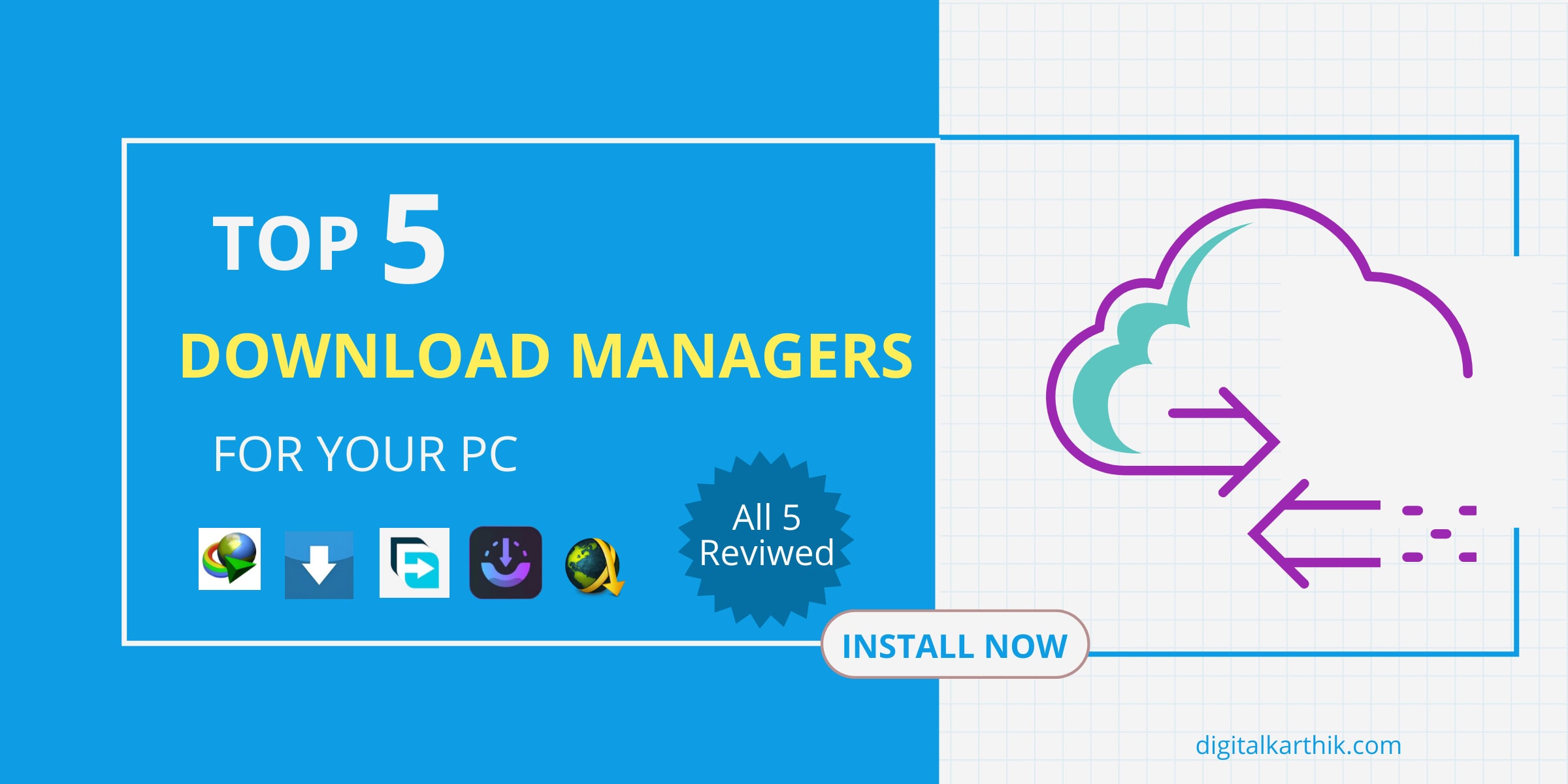 Top 5 Download Managers for your PC - Tested & Reviewed