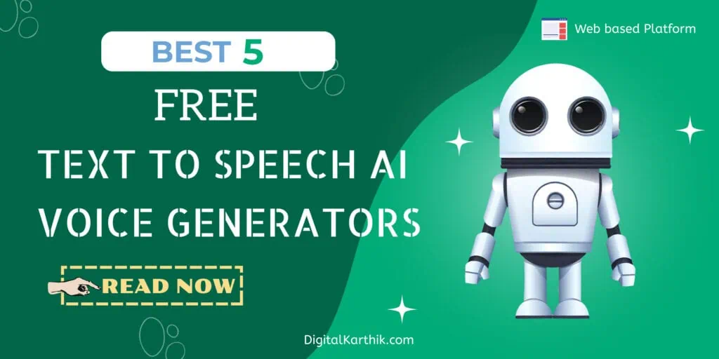 Best 5 Free Text to Speech AI Voice Generators